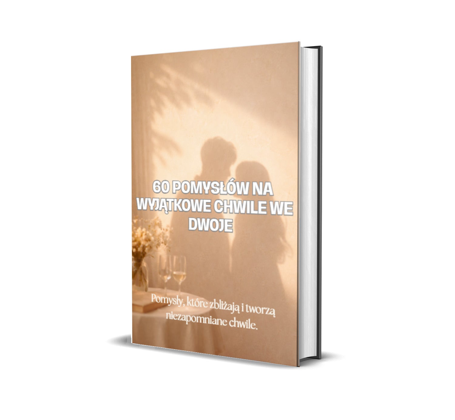 Ebook - 60 pomysłów na wyjątkowe chwile we dwoje + bonus